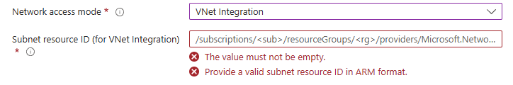 Network access mode — VNet Integration and subnet ID